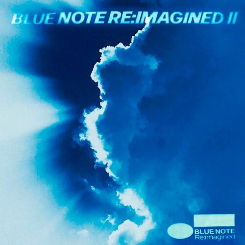 виниловые пластинки blue note various artists blue note re imagined ii 2lp Джаз Blue Note Various Artists -Blue Note Reimagined II (Black Vinyl 2LP)