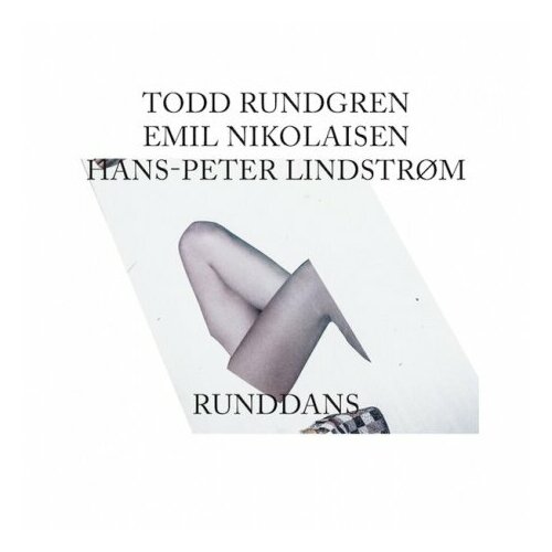 Виниловые пластинки, Smalltown Supersound, TODD RUNDGREN / EMIL NIKOLAISEN / HANS-PETER LINDSTROM - Runddans (LP) wind instrument e flat alto saxophone metal flute head b flat alto high pitch flute head instrument accessories