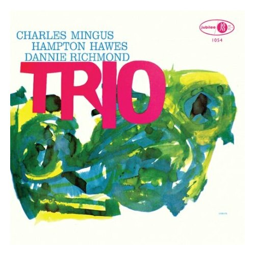 Виниловые пластинки, Jubilee, Rhino Entertainment Company, CHARLES MINGUS/ DANNY RICHMOND / HAMPTON HAWES - Mingus Three (2LP) виниловые пластинки jubilee rhino entertainment company charles mingus danny richmond hampton hawes mingus three 2lp