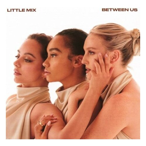 Компакт-Диски, RCA, Sony Music, Modest, LITTLE MIX - Between Us (CD)