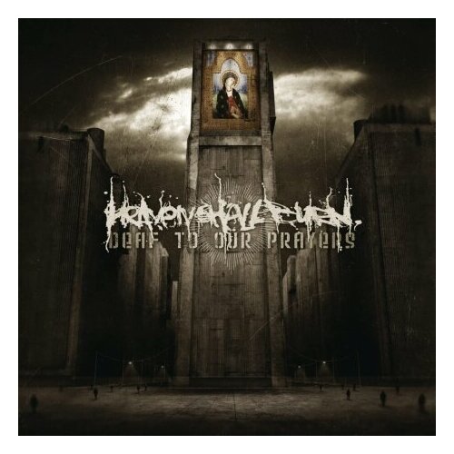 Виниловые пластинки, CENTURY MEDIA, HEAVEN SHALL BURN   Deaf To Our Prayers (LP)