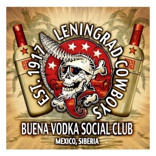 Компакт-Диски, SPV, LENINGRAD COWBOYS - Buena Vodka Social Club (CD) supersonic blues machine californisoul cd