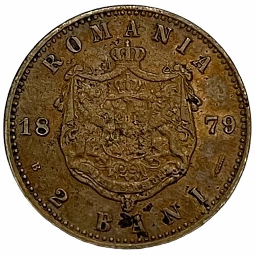 Румыния 2 бани 1879 г. клуб нумизмат монета 2 бани румынии 1900 года медь кароль i