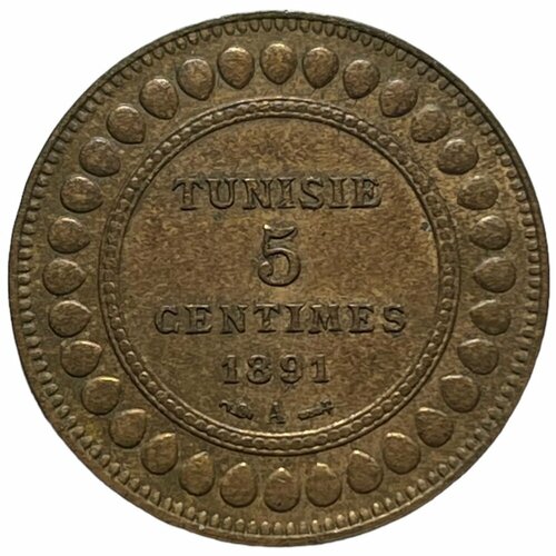 Тунис 5 сантимов 1891 г. (AH 1308) тунис 10 сантимов 1916 г ah 1334