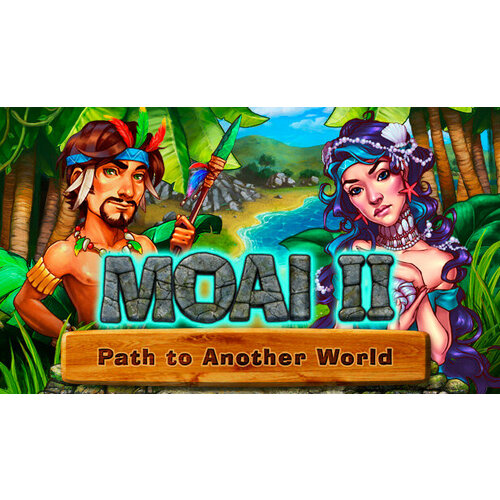 Игра MOAI 2: Path to Another World для PC (STEAM) (электронная версия)