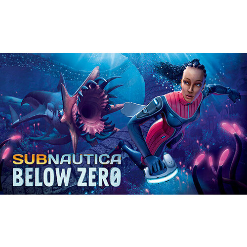 Игра Subnautica: Below Zero для PC (STEAM) (электронная версия)