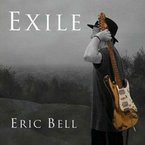 Bell Eric Виниловая пластинка Bell Eric Exile thin lizzy black rose a rock legend