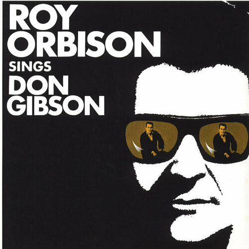 виниловая пластинка don Orbison Roy Виниловая пластинка Orbison Roy Sings Don Gibson