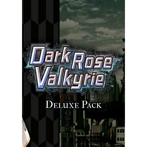 Dark Rose Valkyrie - Deluxe Pack