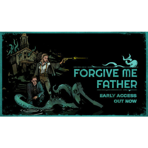 Игра Forgive Me Father для PC STEAM Регион активации Российская Федерация страны СНГ электронная версия 299₽