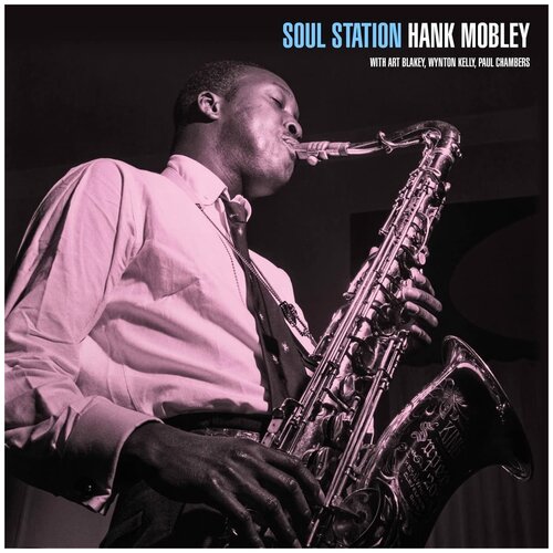 Виниловая пластинка Hank Mobly. Soul Station (LP)