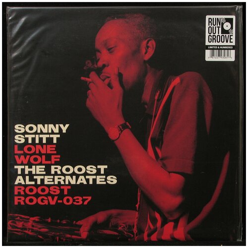 Виниловая пластинка Run Out Groove Sonny Stitt – Lone Wolf: The Roost Alternates