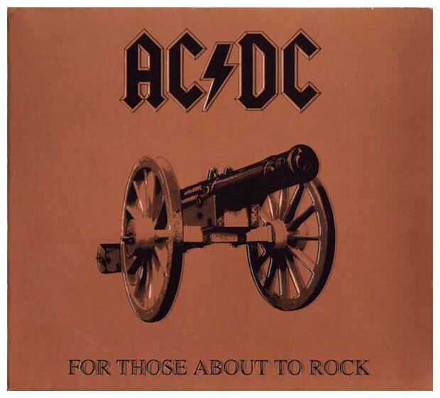 Виниловая пластинка AC / DC: For Those About To Rock We Salute You (180g)