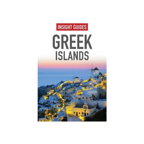 путеводитель Greek Islands InsightGuides