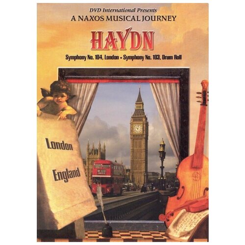 Haydn - Symphonies 104 103-Musical Journey - Scenes Of London Naxos DVD ( ДВД Видео 1шт) haydn symphonies 82 96