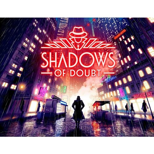 Shadows of Doubt электронный ключ PC Steam 871₽