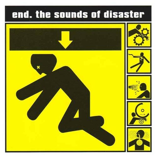 End - The Sounds Of Disaster