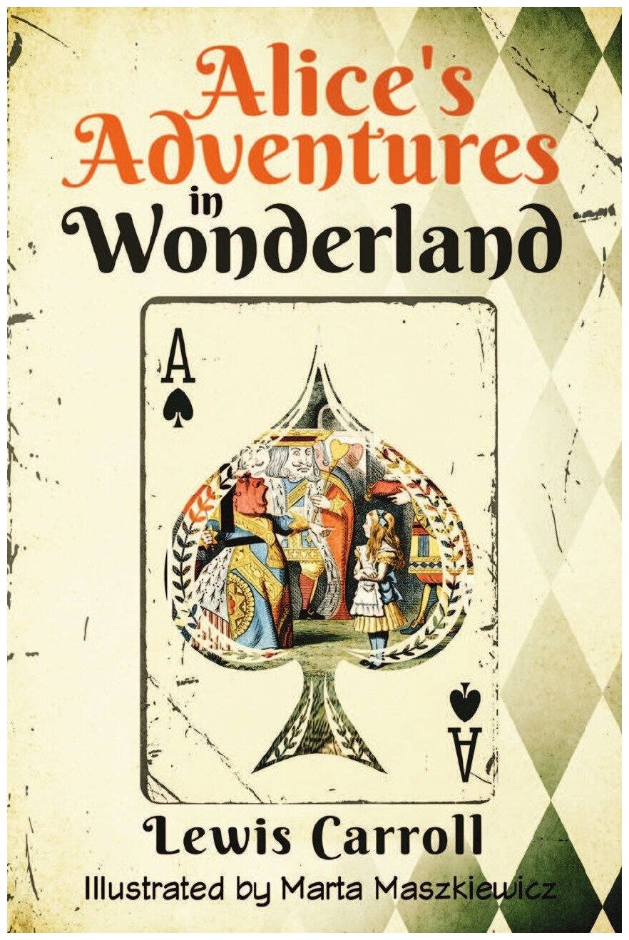 Alice's Adventures in Wonderland (Illustrated)