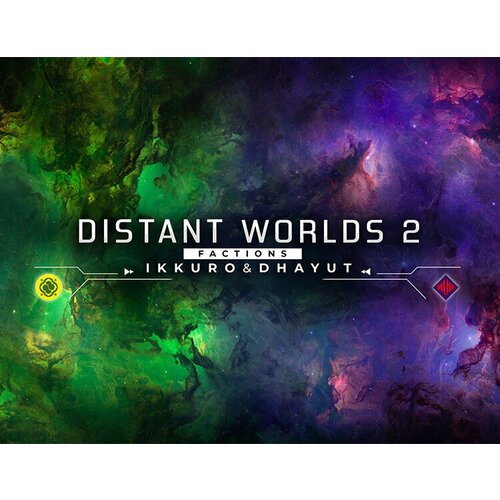 Distant Worlds 2: Factions - Ikkuro and Dhayut электронный ключ PC Steam