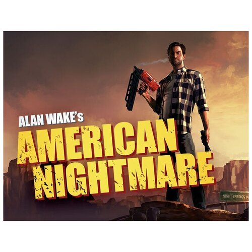 Alan Wakes American Nightmare alan wake’s american nightmare [pc цифровая версия] цифровая версия