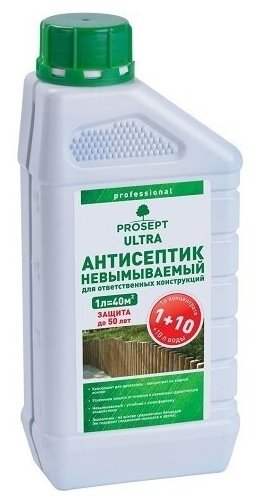 Prosept Ultra - невымываемый антисептик для ответственных конструкций. Концентрат