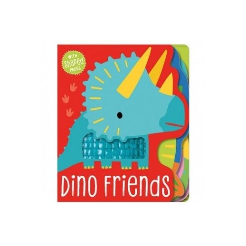 Dino Friends. Shaped Board Book. Shaped Board Books