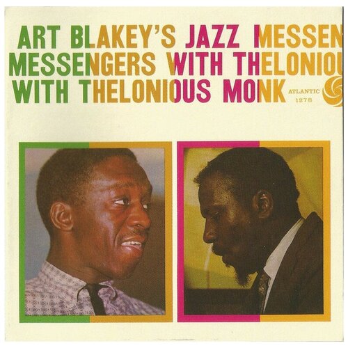 Компакт-Диски, Atlantic, ART BLAKEY & THE JAZZ MESSENGERS,THELONIOUS MONK - Art Blakey's Jazz Messengers With Thelonious Monk (2CD)