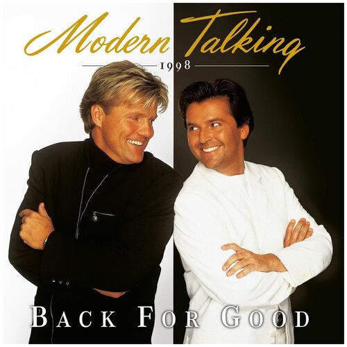 Modern Talking. Back For Good (2 LP) sony music modern talking back for good 20th anniversary edition 2 виниловые пластинки