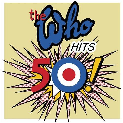 Виниловые пластинки, Universal Music, THE WHO - Hits 50 (2LP) виниловые пластинки polydor the who who 2lp
