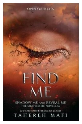 Shatter Me: Find Me