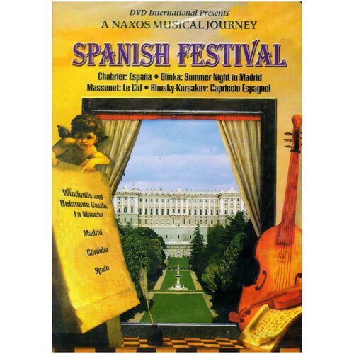 V/C-Spanish Festival*Chabrier Glinka Massenet Ravel-Musical Journey-Madrid Cordoba Naxos DVD (ДВД Видео 1шт) No Region Coding