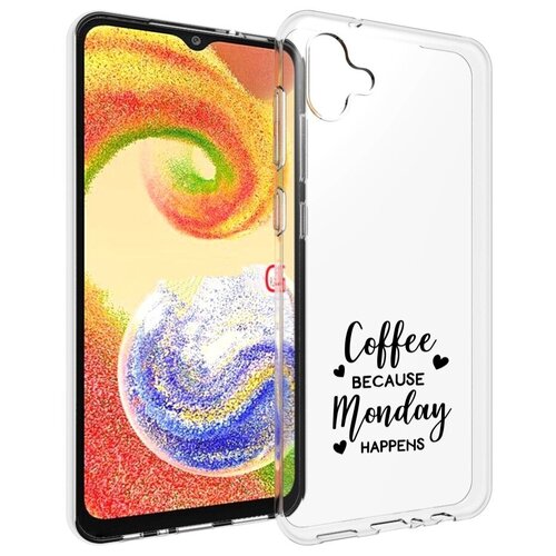 Чехол MyPads кофе и понедельник стал счастливым для Samsung Galaxy A04 задняя-панель-накладка-бампер