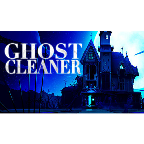 Игра Ghost Cleaner для PC STEAM Регион активации Российская Федерация электронная версия 49₽