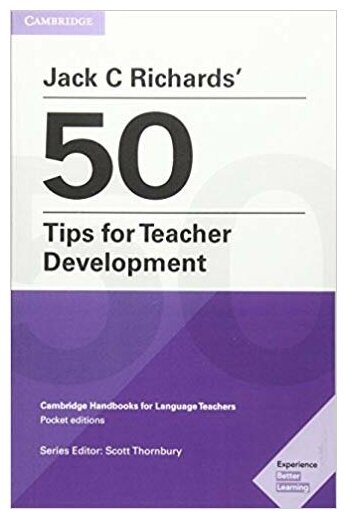 Jack C Richards' 50 Tips for Teacher Development. Cambridge Handbooks for Language Teachers - фото №1