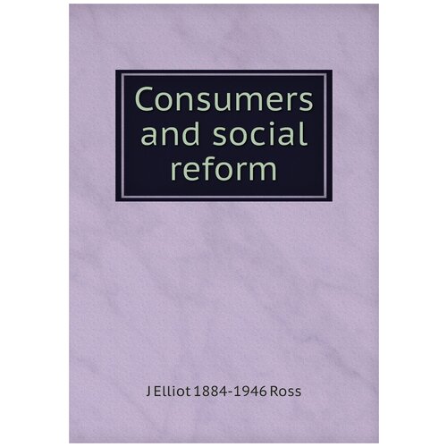 Consumers and social reform