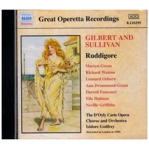 Gilbert & Sullivan - Ruddigore 1950- Naxos CD Deu ( Компакт-диск 1шт)