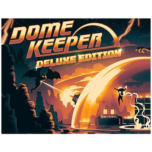 Dome Keeper Deluxe Edition