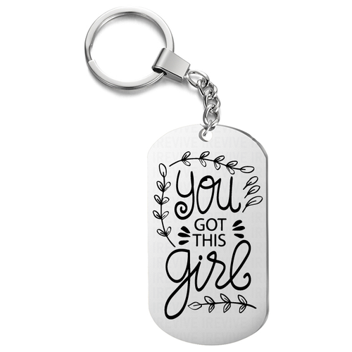 Брелок для ключей «You got this girl»