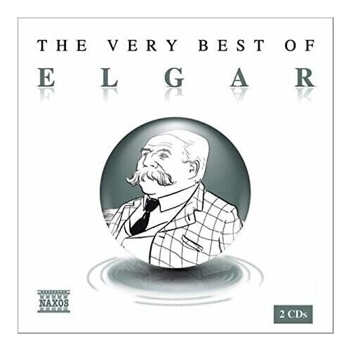 Elgar - The Very Best Of-Salut D'amour/Cello Concerto/Symphony/Sea Pictures Naxos CD Deu ( Компакт-диск 2шт)