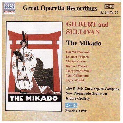 Gilbert & Sullivan - Mikado 1950- Naxos CD Deu ( Компакт-диск 2шт) elisabeth schumann early recordings 1915 1923 great singers naxos cd deu компакт диск 1шт