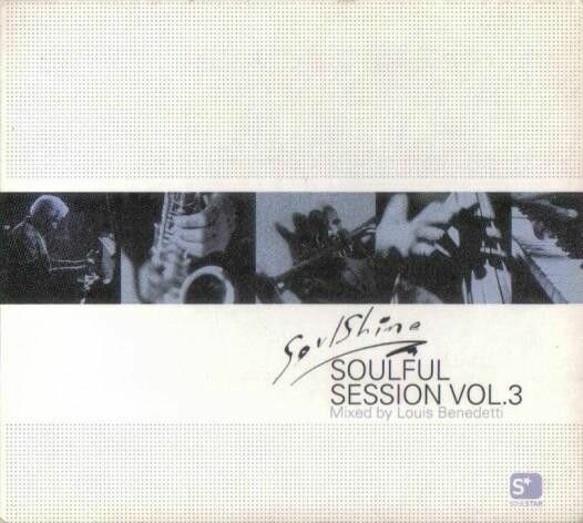 Louis Benedetti. SoulShine's Soulful Session Vol.3 (RU, 2003, заводской диск) CD