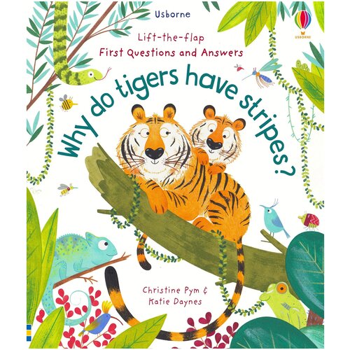 Why Do Tigers Have Stripes? (Lift-the-Flap First Questions and Answers) (French)