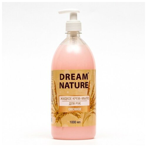 Жидкое мыло Dream Nature Овсяное, 1 л жидкое мыло dream nature овсяное 1 л 9404445