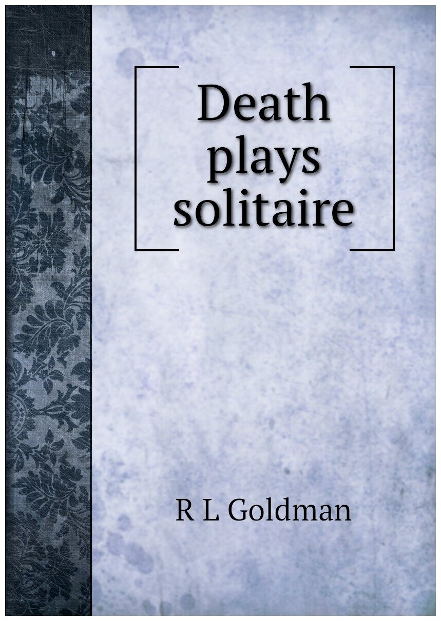 Death plays solitaire