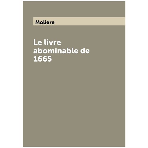 Le livre abominable de 1665