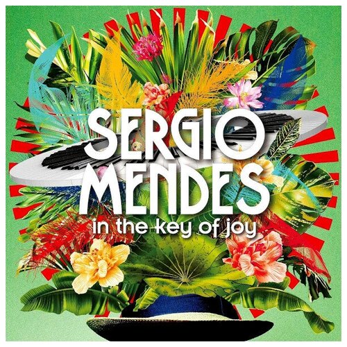 Universal Music Sergio Mendes / In The Key of Joy (LP) 0888072135024 виниловая пластинка mendes sergio in the key of joy