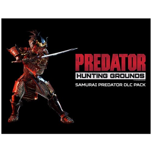 Predator: Hunting Grounds - Samurai Predator DLC Pack
