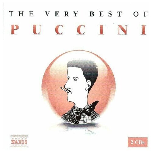 Puccini - Very Best Of *Tosca/Manon Lescaut/Turandot- < Naxos CD Deu (Компакт-диск 2шт) опера