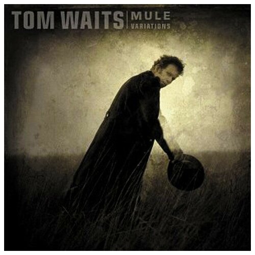 Waits Tom Виниловая пластинка Waits Tom Mule Variations waits tom виниловая пластинка waits tom blood money