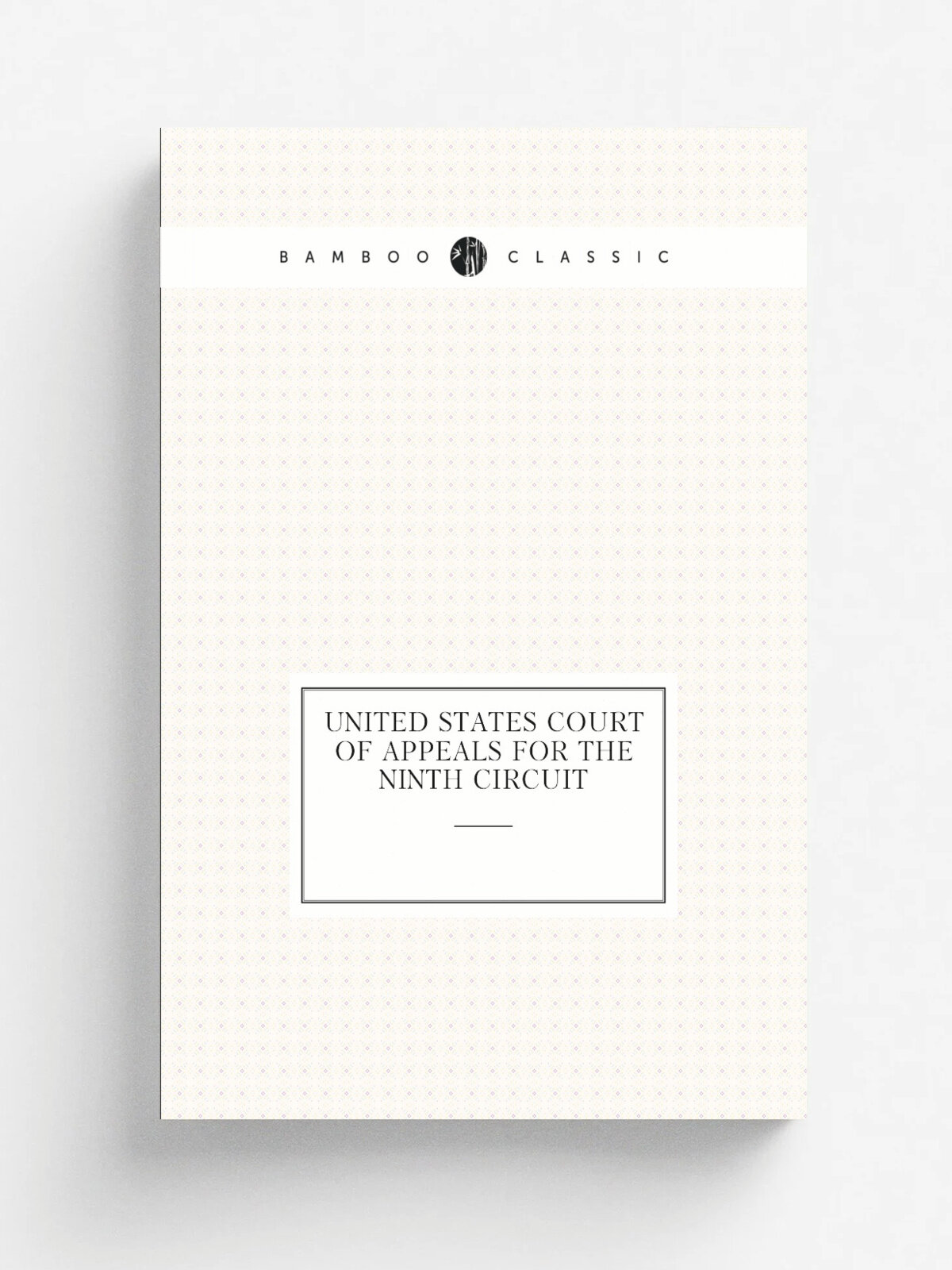 United States Court of Appeals For the Ninth Circuit | 1926 | Репринт